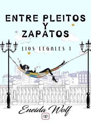 cover image of Entre pleitos y zapatos